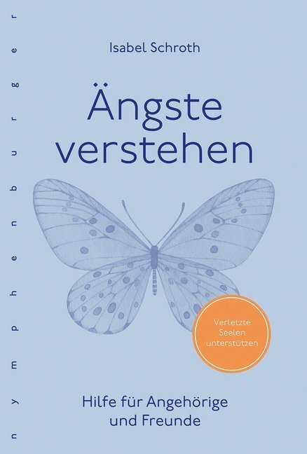 Cover: 9783485030083 | Ängste verstehen | Isabel Schroth | Taschenbuch | Klappenbroschur