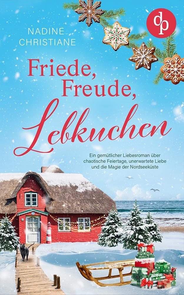 Cover: 9783987785993 | Friede, Freude, Lebkuchen | Nadine Christiane | Taschenbuch | 364 S.