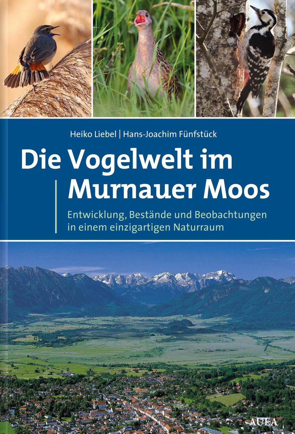 Cover: 9783891048238 | Die Vogelwelt im Murnauer Moos | Heiko T. Liebel (u. a.) | Buch | 2019