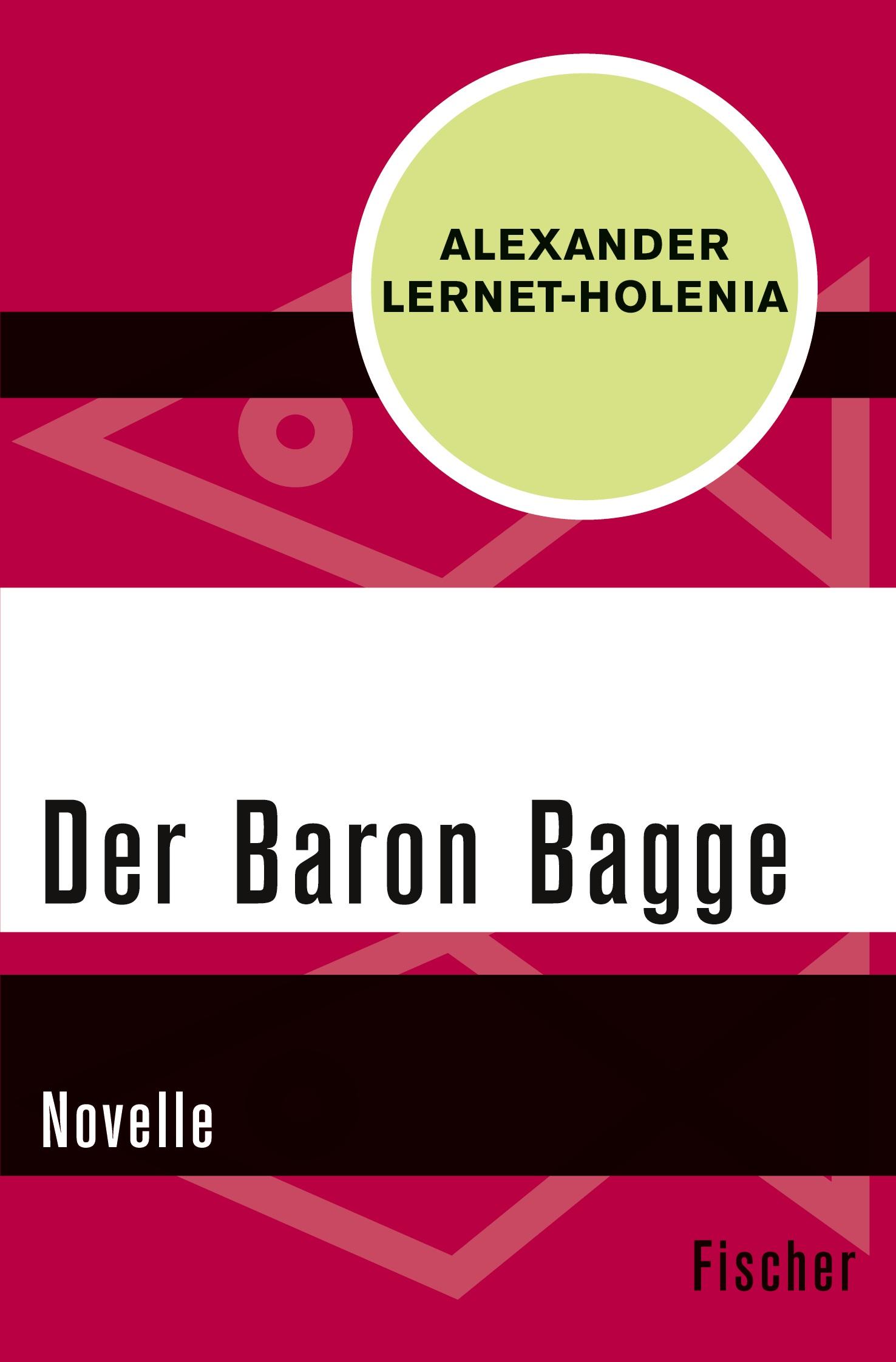 Cover: 9783596311910 | Der Baron Bagge | Novelle | Alexander Lernet-Holenia | Taschenbuch