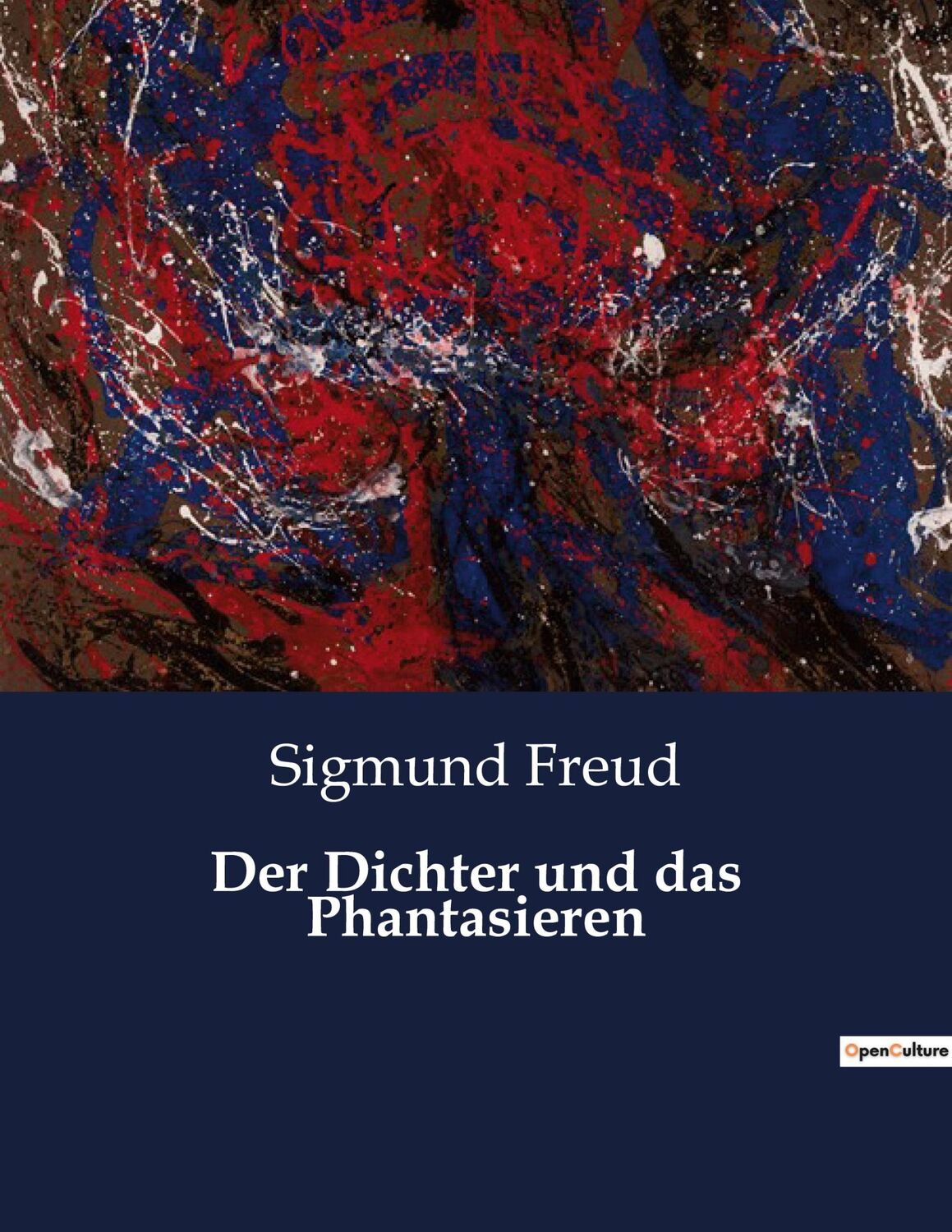 Cover: 9791041933051 | Der Dichter und das Phantasieren | Sigmund Freud | Taschenbuch | 24 S.