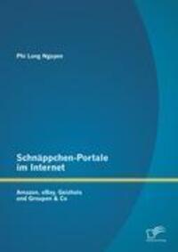 Cover: 9783842885707 | Schnäppchen-Portale im Internet: Amazon, eBay, Geizhals und Groupon...