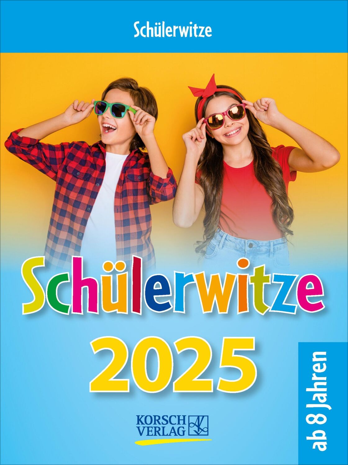 Cover: 9783731877424 | Schülerwitze 2025 | Verlag Korsch | Kalender | 328 S. | Deutsch | 2025