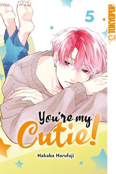 Cover: 9783842096530 | You're My Cutie! 05 | Nakaba Harufuji | Taschenbuch | 192 S. | Deutsch