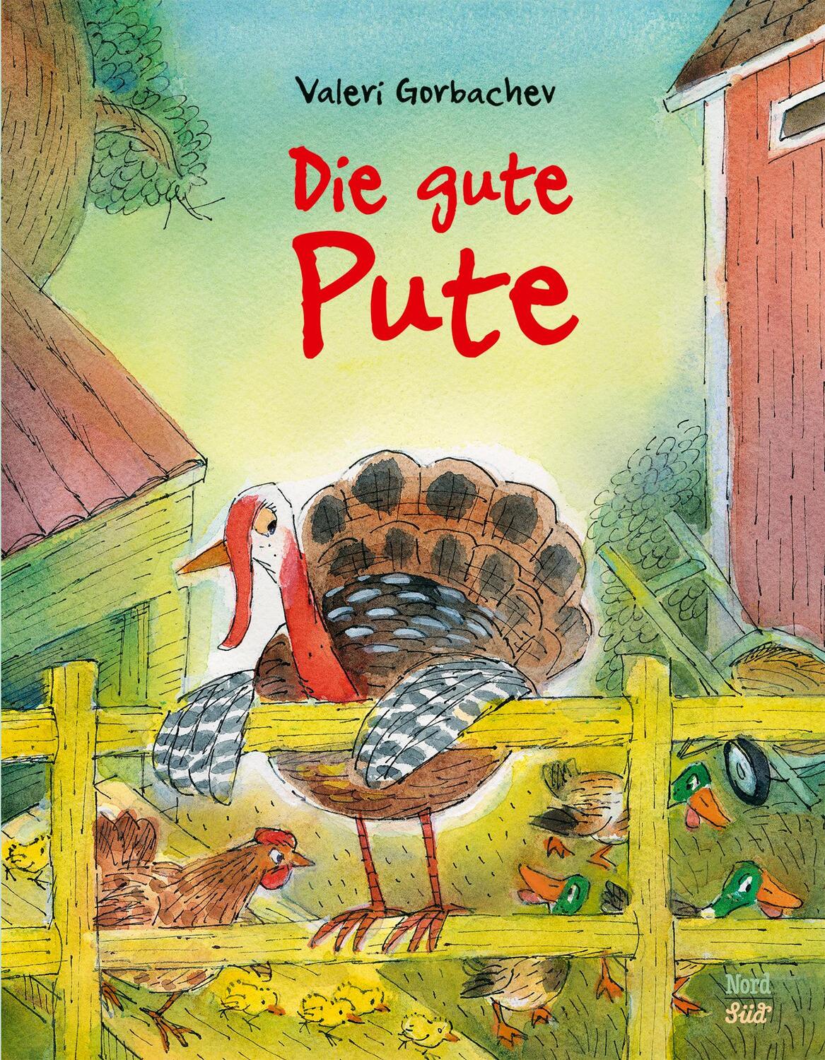 Cover: 9783314105500 | Die gute Pute | Valeri Gorbachev | Buch | Deutsch | 2021