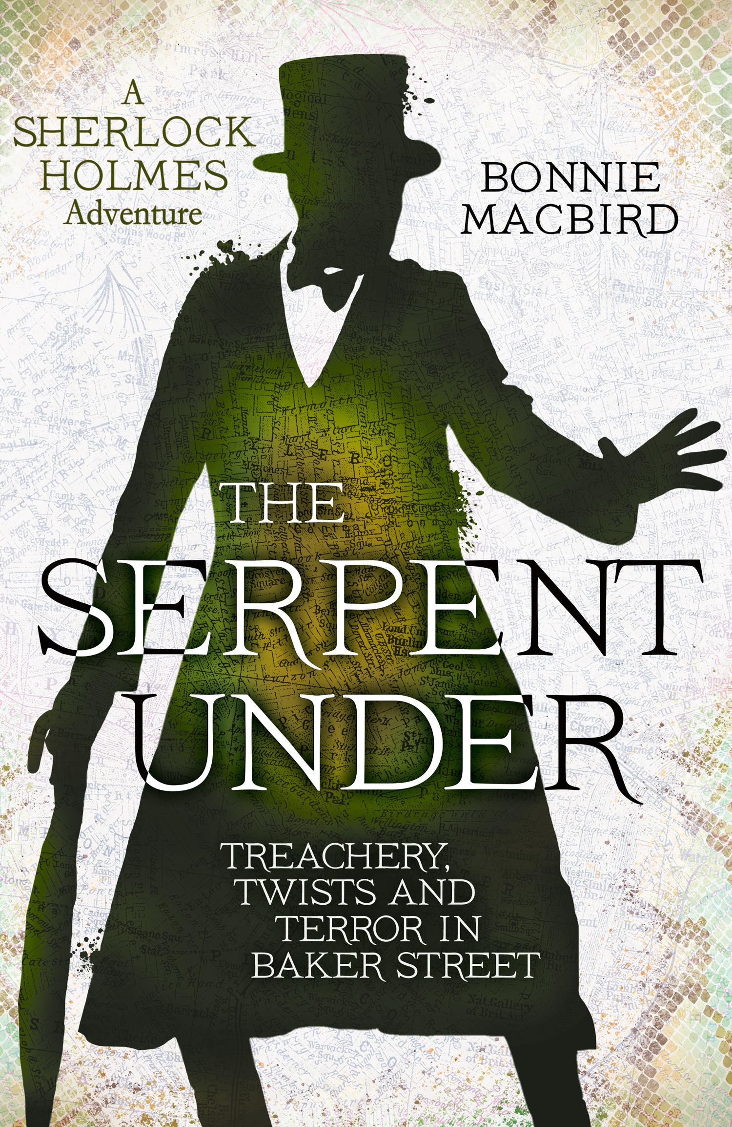 Cover: 9780008380885 | The Serpent Under | Treachery, Twists and Terror in Baker Street