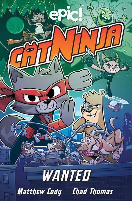 Cover: 9781524875107 | Cat Ninja: Wanted | Matthew Cody (u. a.) | Taschenbuch | Cat Ninja