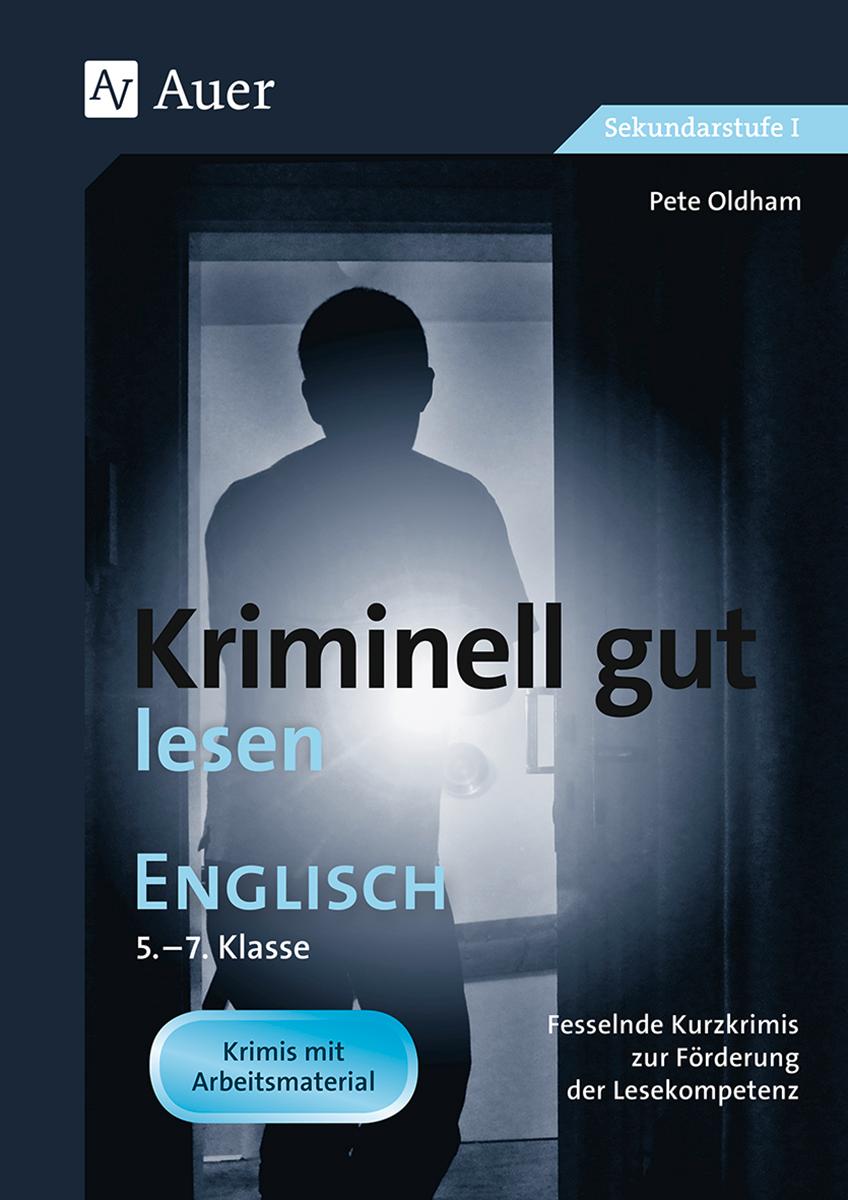 Cover: 9783403072515 | Kriminell gut lesen Englisch 5-7 | Pete Oldham | Broschüre | 67 S.