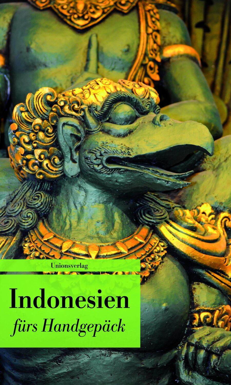 Cover: 9783293207875 | Indonesien fürs Handgepäck | Lucien Leitess | Taschenbuch | 192 S.