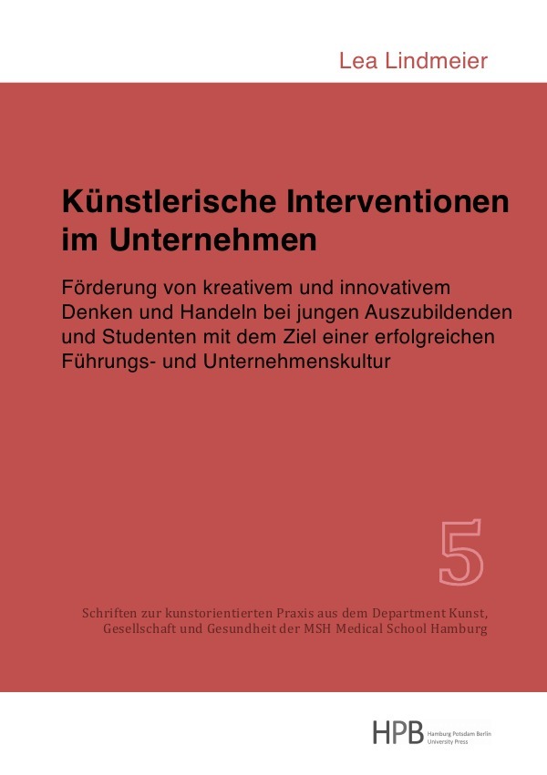 Cover: 9783745045819 | Künstlerische Interventionen im Unternehmen | Lea Lindmeier | Buch