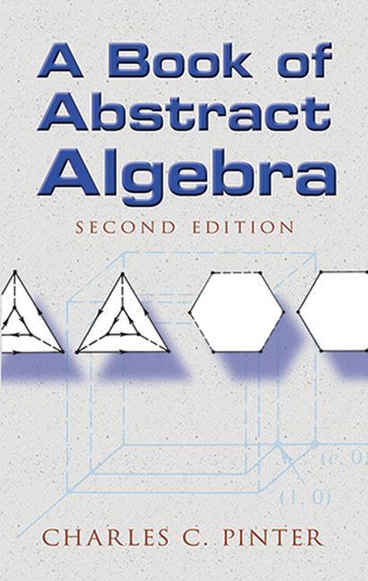 Cover: 9780486474175 | Book of Abstract Algebra | Charles C. Pinter | Taschenbuch | Englisch