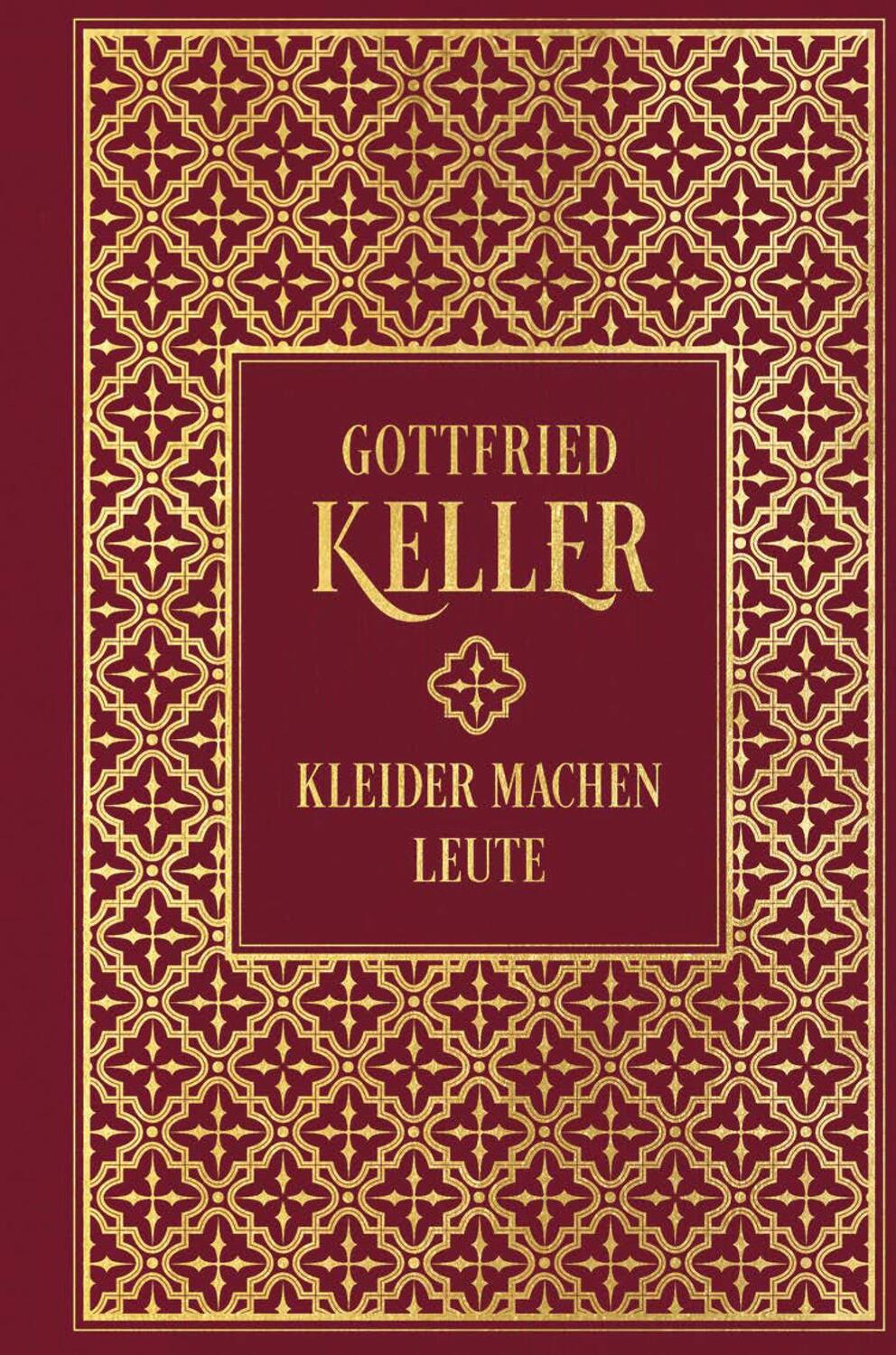 Cover: 9783868206128 | Kleider machen Leute | Leinen mit Goldprägung | Gottfried Keller