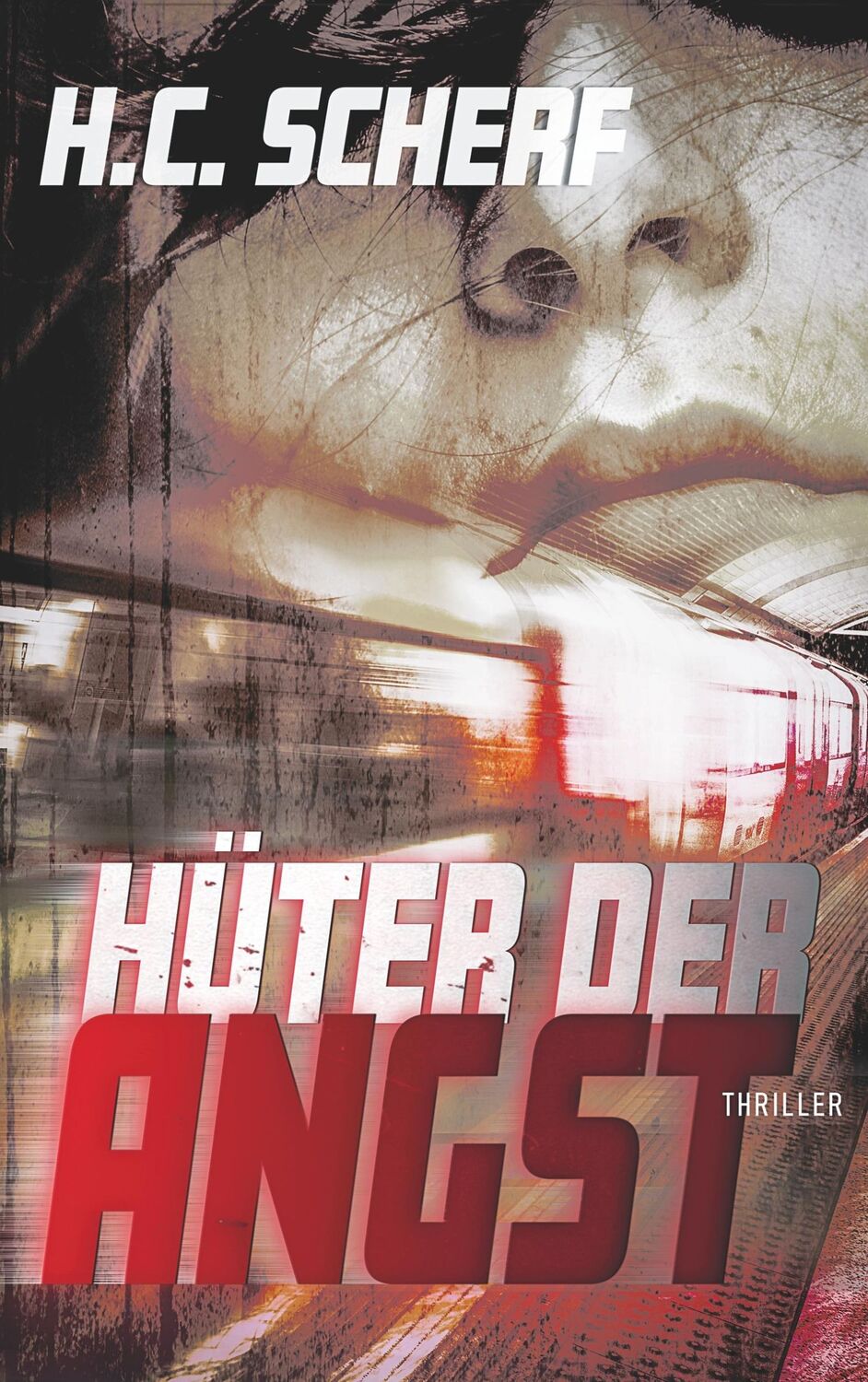 Cover: 9783749410620 | Hüter der Angst | H. C. Scherf | Taschenbuch | Paperback | 252 S.