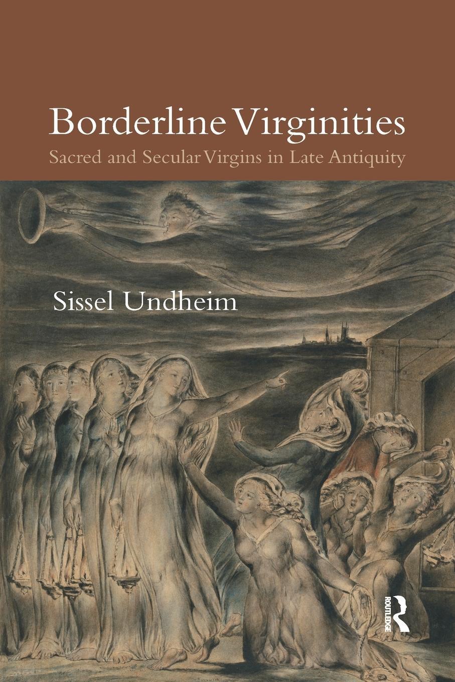 Cover: 9780367495985 | Borderline Virginities | Sacred and Secular Virgins in Late Antiquity