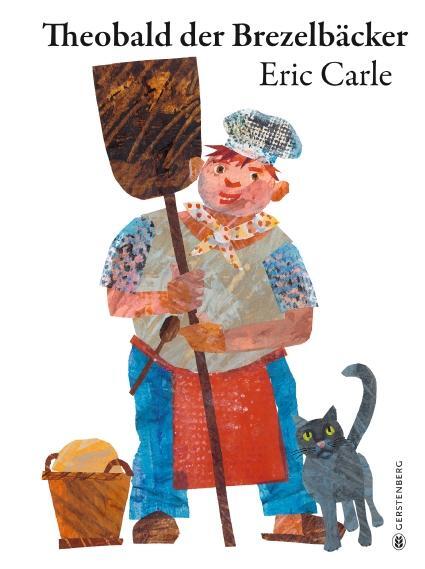 Cover: 9783836960915 | Theobald der Brezelbäcker | Eric Carle Classic Edition | Eric Carle