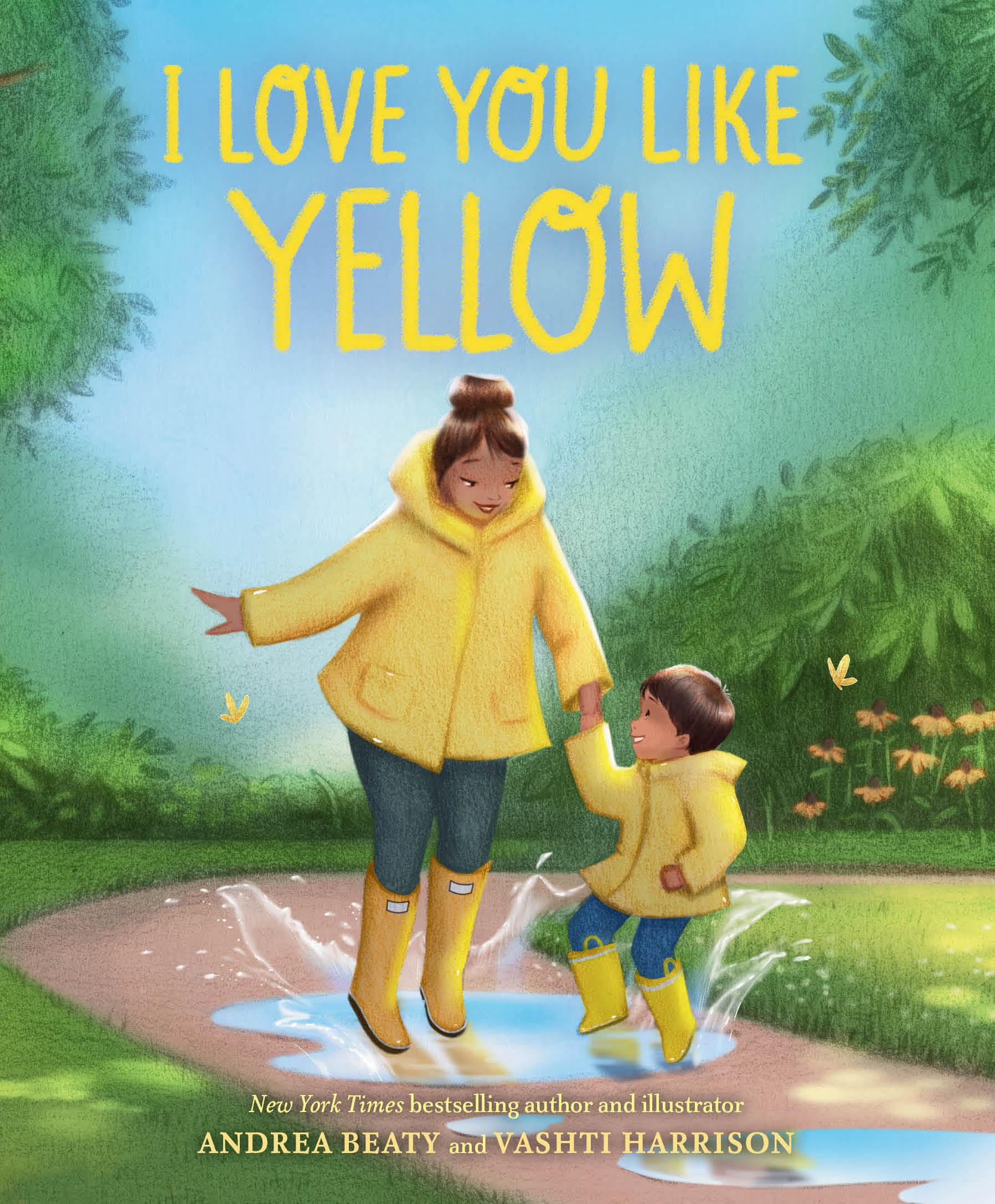 Cover: 9781419748080 | I Love You Like Yellow | A Board Book | Andrea Beaty | Buch | Englisch