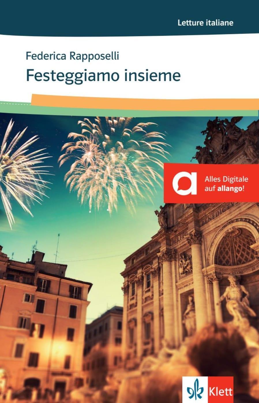 Cover: 9783125658868 | Festeggiamo insieme | Lektüre + digitale Extras | Federica Rapposelli