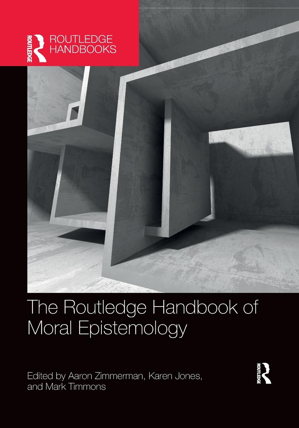 Cover: 9780367659721 | The Routledge Handbook of Moral Epistemology | Aaron Zimmerman | Buch