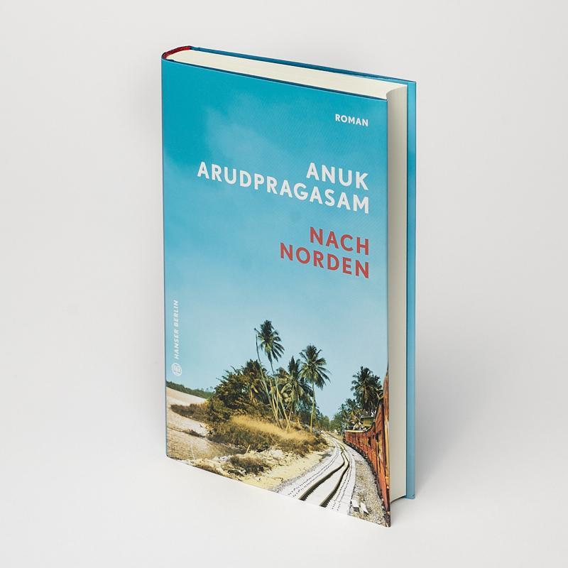 Bild: 9783446273818 | Nach Norden | Roman | Anuk Arudpragasam | Buch | Postkarte Belle