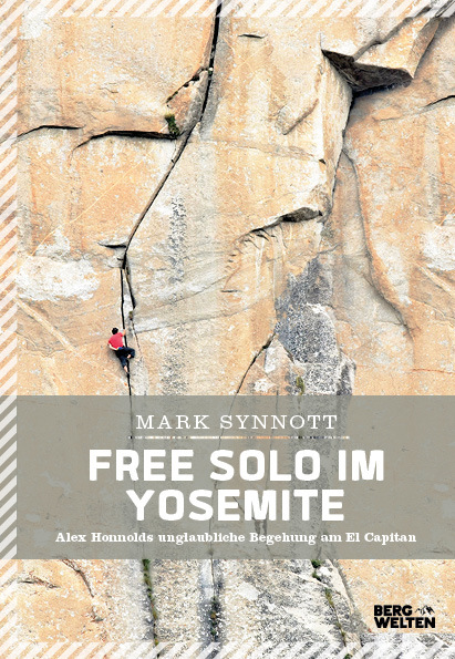 Cover: 9783711200075 | Free Solo im Yosemite | Mark Synnott | Buch | 480 S. | Deutsch | 2019