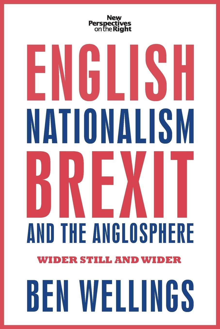 Cover: 9781526117731 | English nationalism, Brexit and the Anglosphere | Ben Wellings | Buch