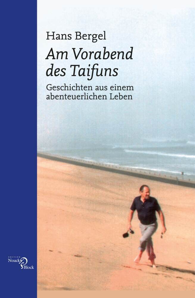 Cover: 9783868130027 | Am Vorabend des Taifuns | Geschichten aus einem abenteuerlichen Leben