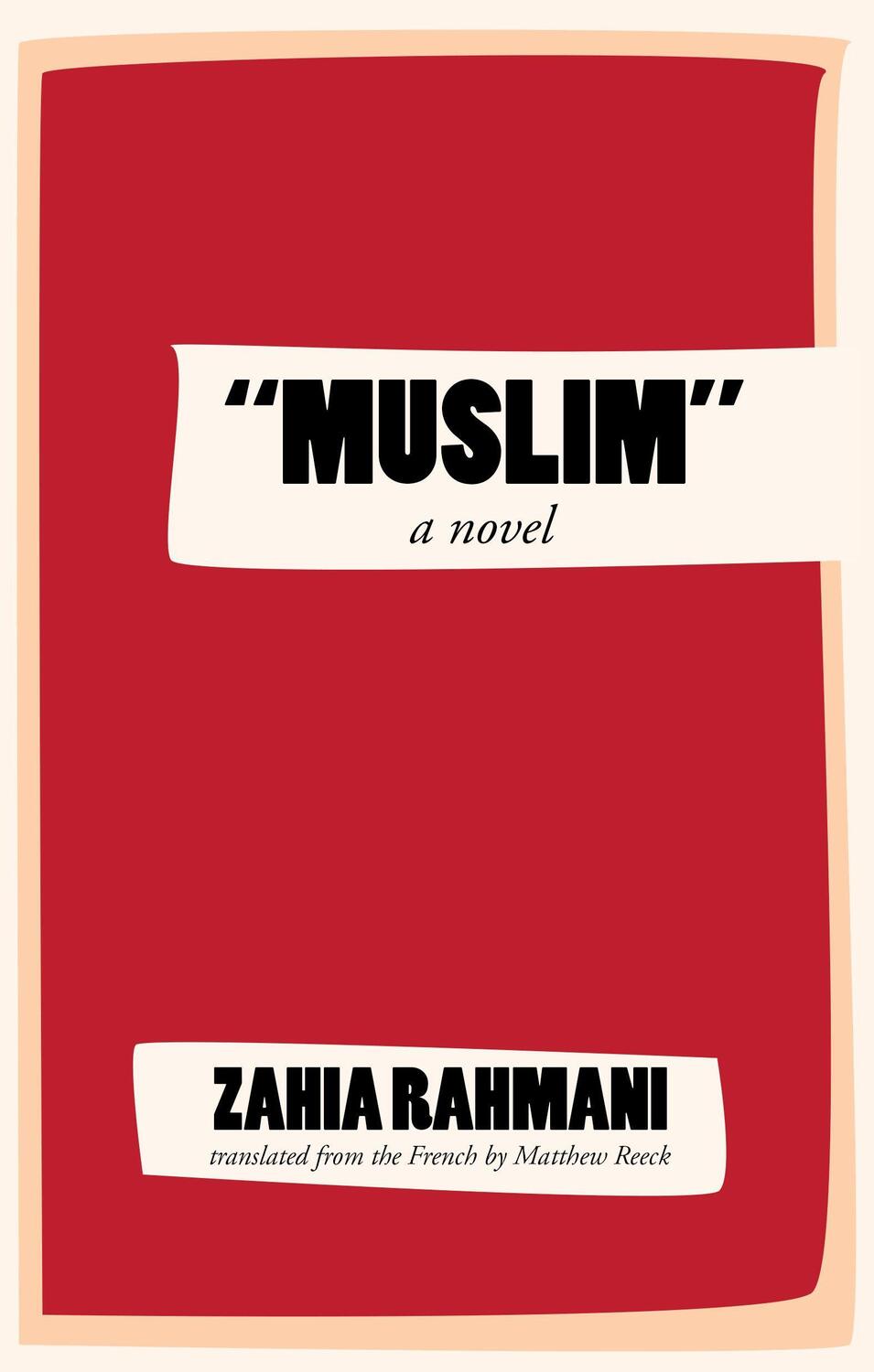 Cover: 9781941920756 | Muslim | Zahia Rahmani | Taschenbuch | Englisch | 2019