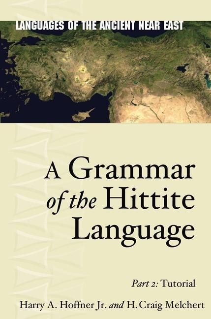 Cover: 9781575061481 | A Grammar of the Hittite Language | Part 2: Tutorial | Buch | Gebunden