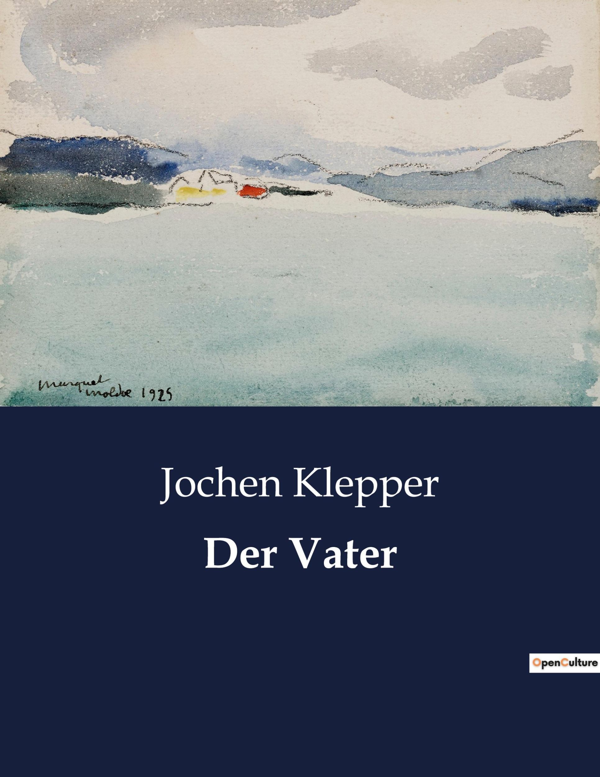 Cover: 9791041901463 | Der Vater | Jochen Klepper | Taschenbuch | Paperback | 570 S. | 2022