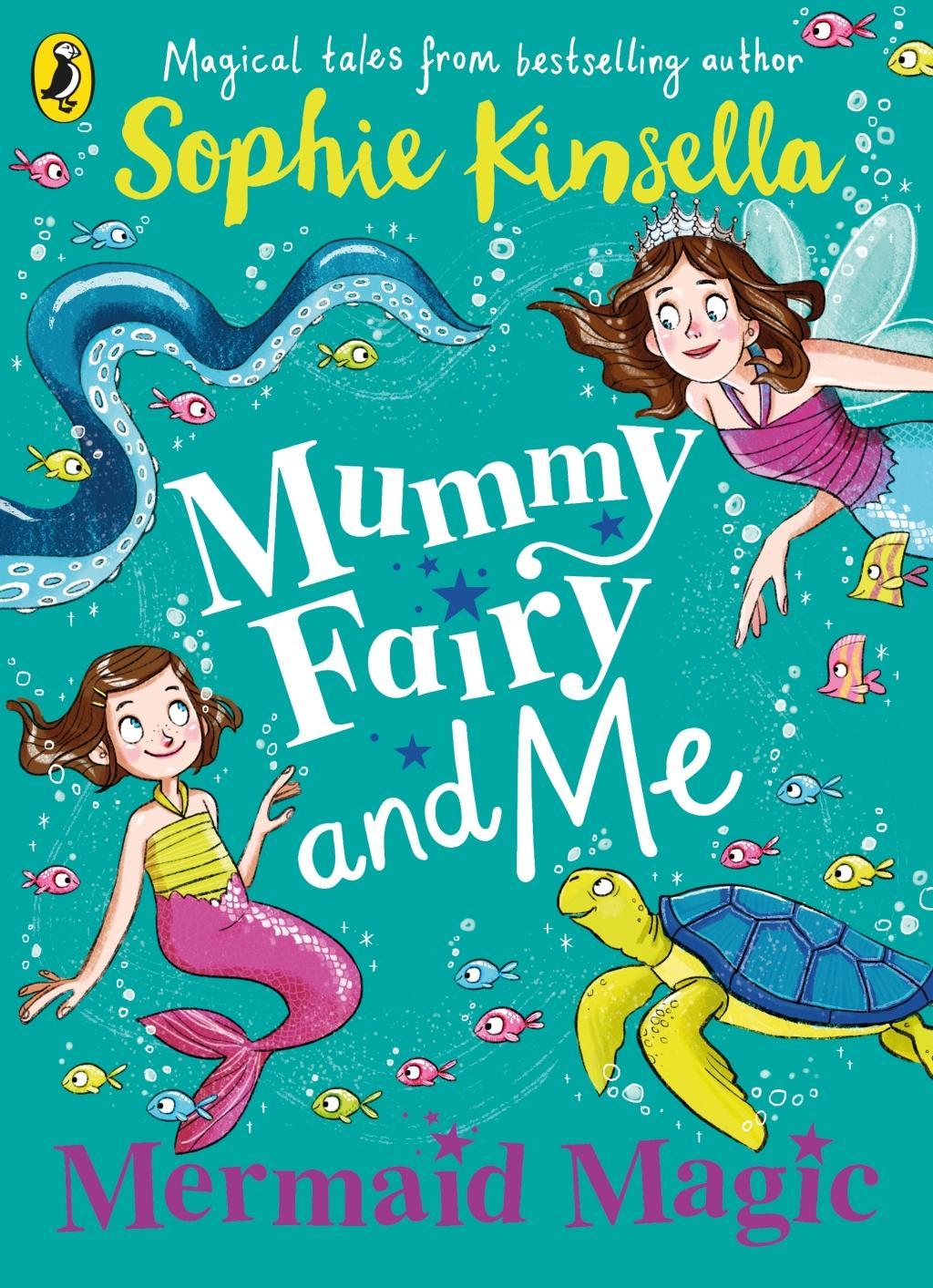 Cover: 9780241380314 | Mummy Fairy and Me: Mermaid Magic | Sophie Kinsella | Taschenbuch