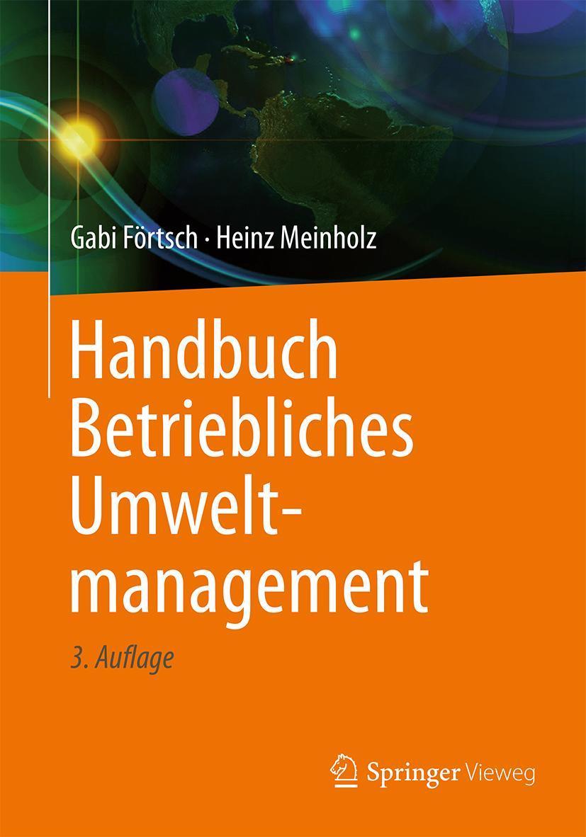 Cover: 9783658191504 | Handbuch Betriebliches Umweltmanagement | Heinz Meinholz (u. a.)