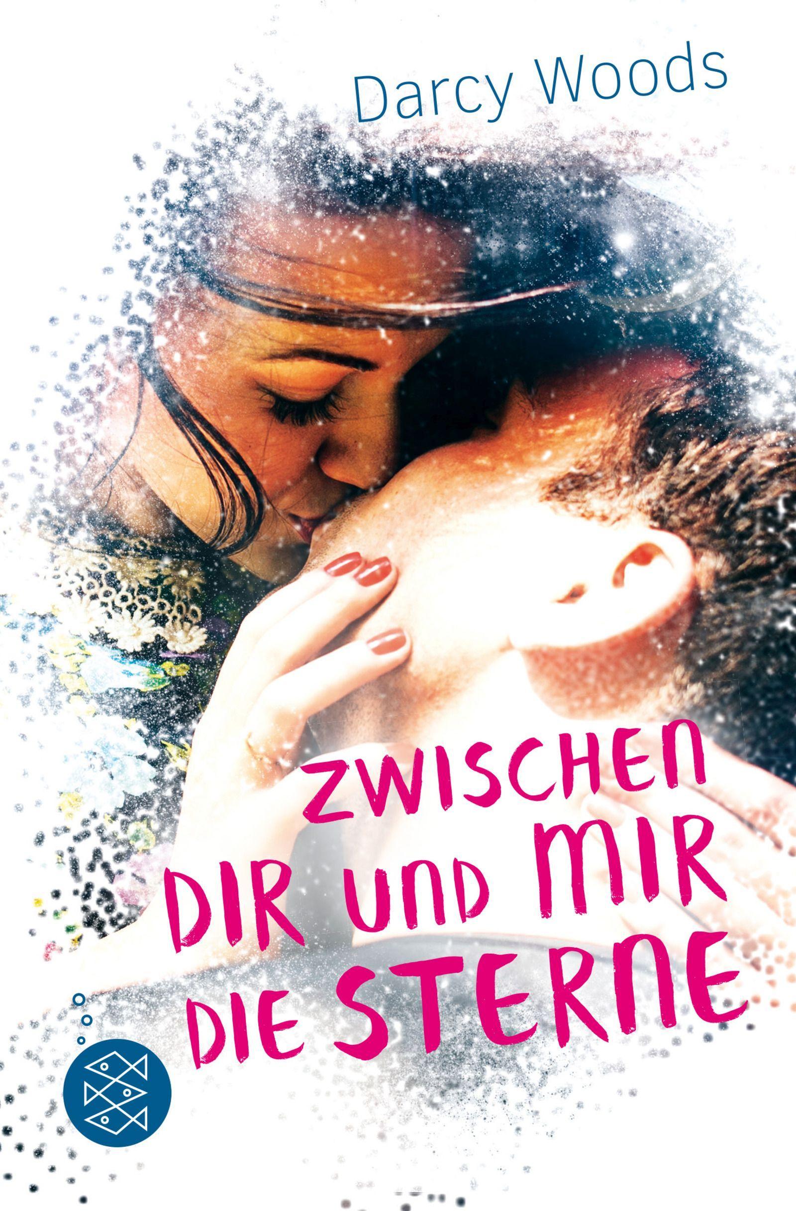 Cover: 9783733502522 | Zwischen dir und mir die Sterne | Darcy Woods | Taschenbuch | 384 S.