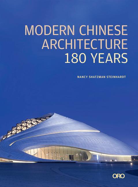 Cover: 9781961856073 | Modern Chinese Architecture | 180 Years | Nancy S. Steinhardt | Buch