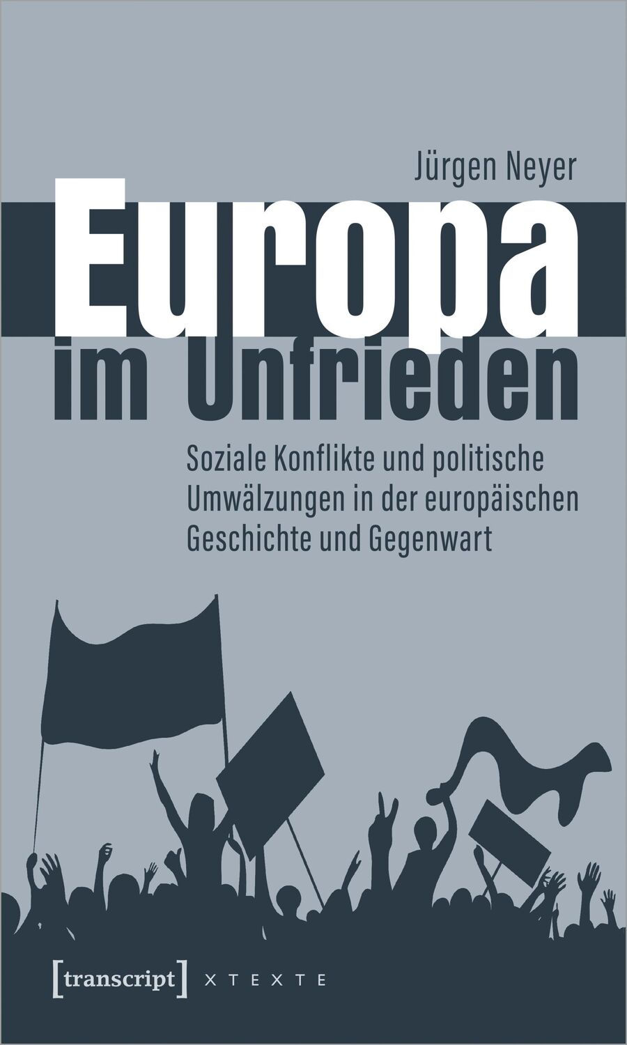 Cover: 9783837665062 | Europa im Unfrieden | Jürgen Neyer | Taschenbuch | 218 S. | Deutsch