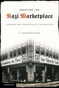 Cover: 9780521746366 | Creating the Nazi Marketplace | S Jonathan Wiesen | Taschenbuch | 2010