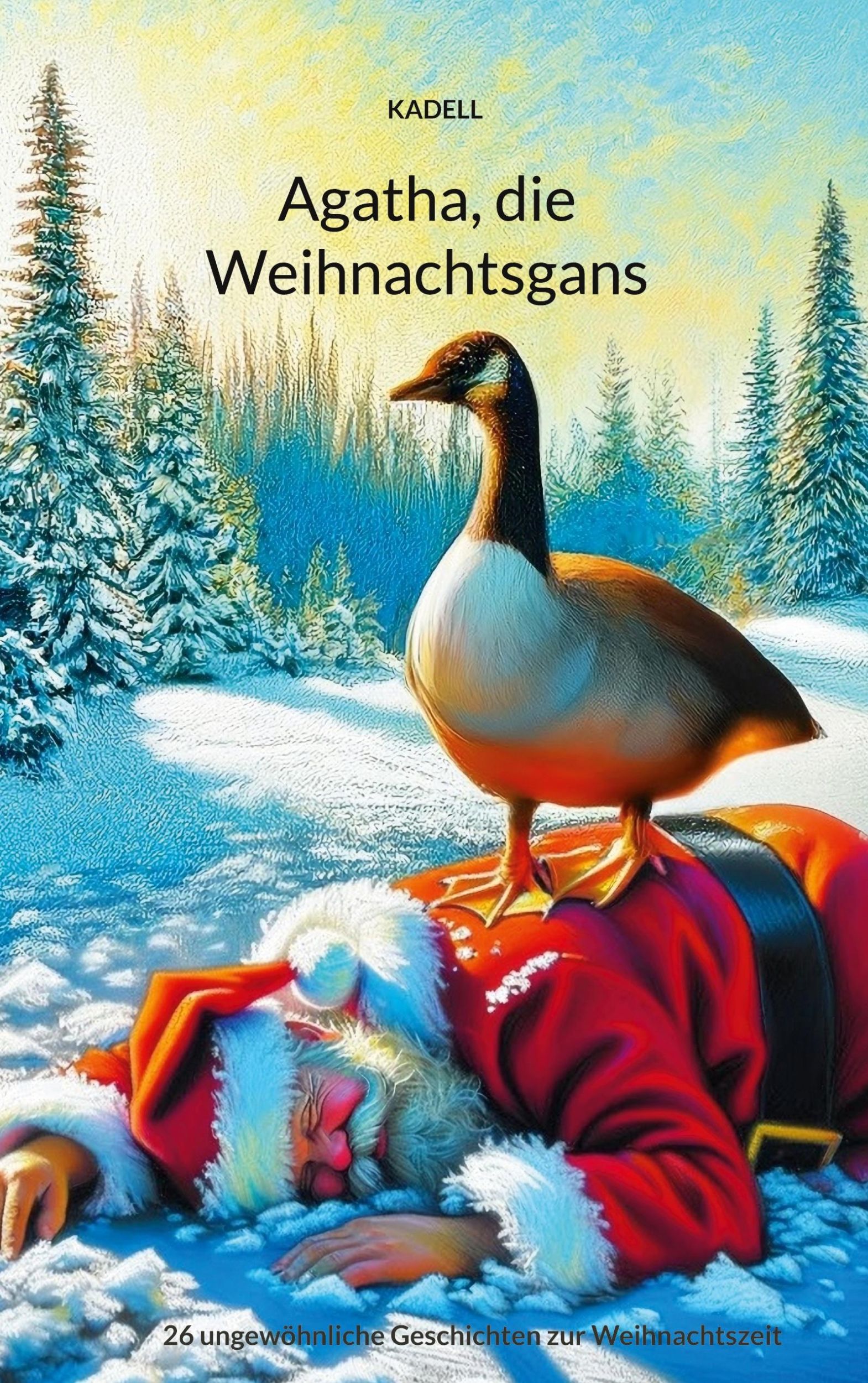 Cover: 9783769310283 | Agatha, die Weihnachtsgans | Klaus-Dieter Linsmeier | Taschenbuch