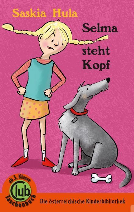 Cover: 9783851979459 | Selma steht Kopf | ab 1. Klasse | Saskia Hula | Taschenbuch | 2020