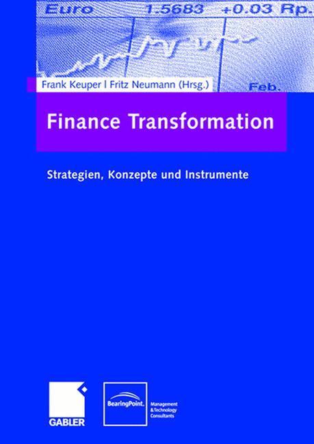 Cover: 9783834905628 | Finance Transformation | Strategien, Konzepte und Instrumente | Buch