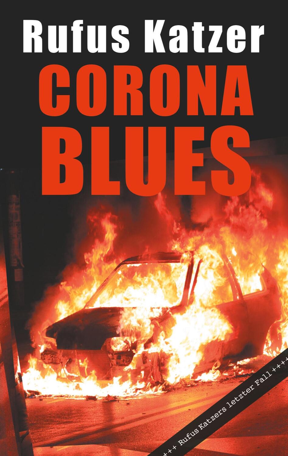 Cover: 9783347393288 | Corona Blues. Rufus Katzers letzter Fall. | Letzter Mallorca Krimi