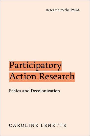 Cover: 9780197644966 | Participatory Action Research | Ethics and Decolonization | Lenette