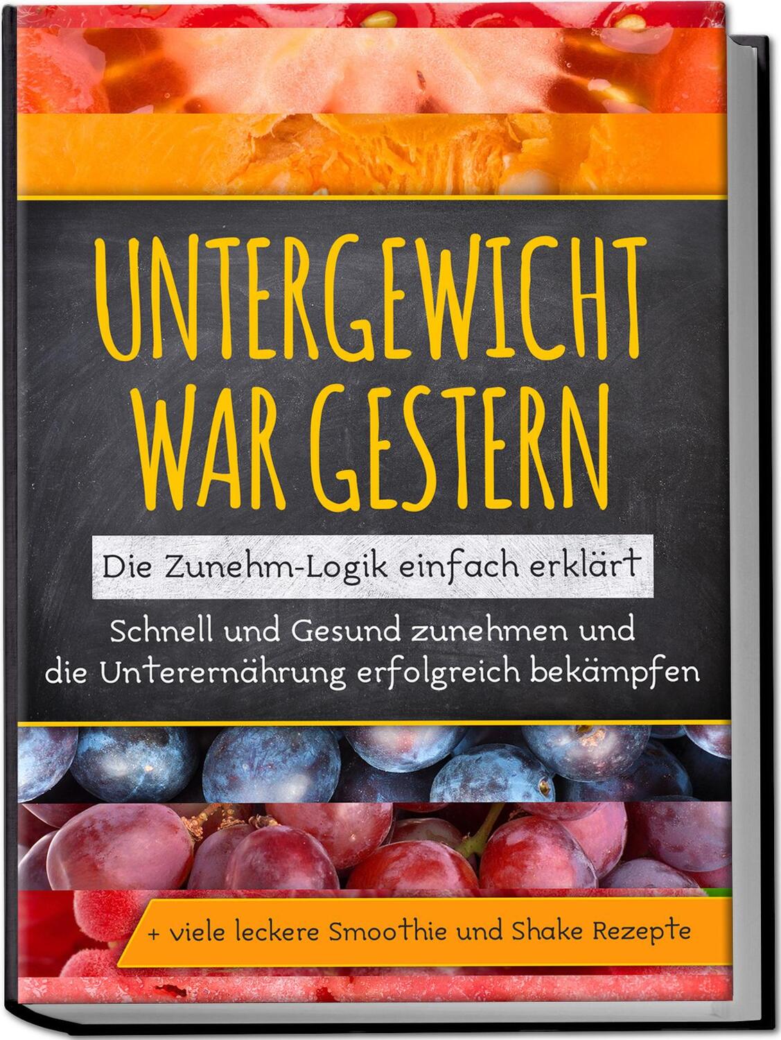 Cover: 9783969301340 | Untergewicht war gestern: Die Zunehm-Logik einfach erklärt Schnell...