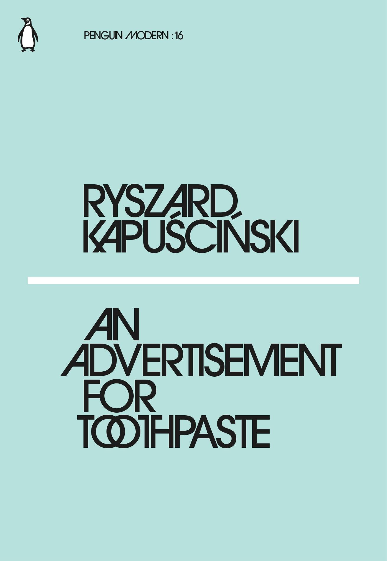 Cover: 9780241339329 | Kapuscinski, R: An Advertisement for Toothpaste | Ryszard Kapuscinski