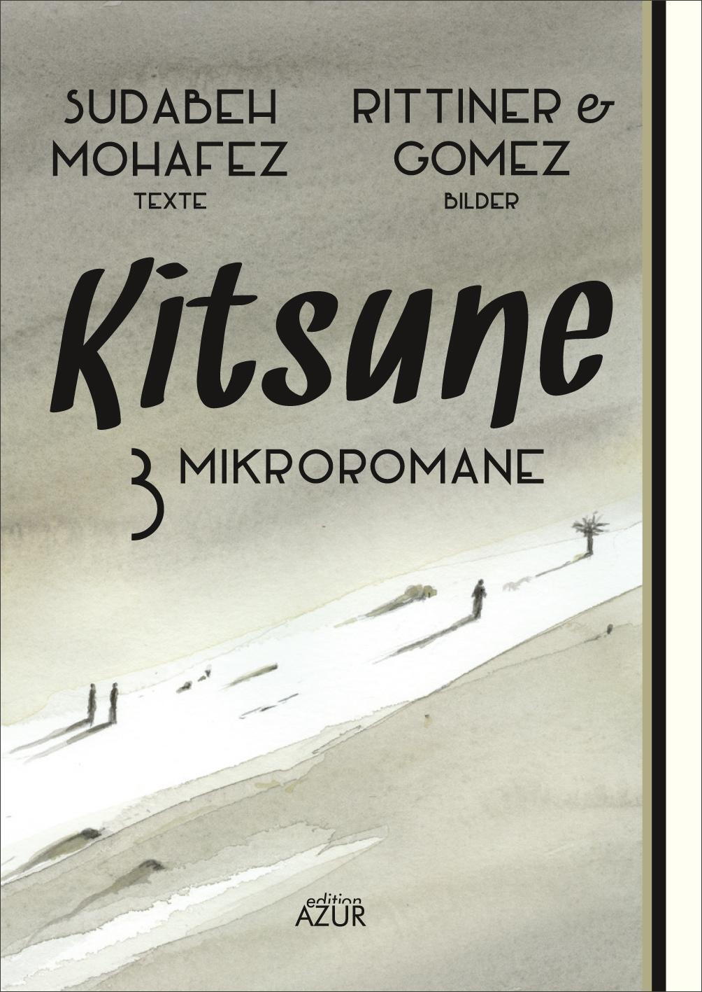 Cover: 9783942375221 | Kitsune | 3 Mikroromane | Sudabeh Mohafez | Taschenbuch | 130 S.