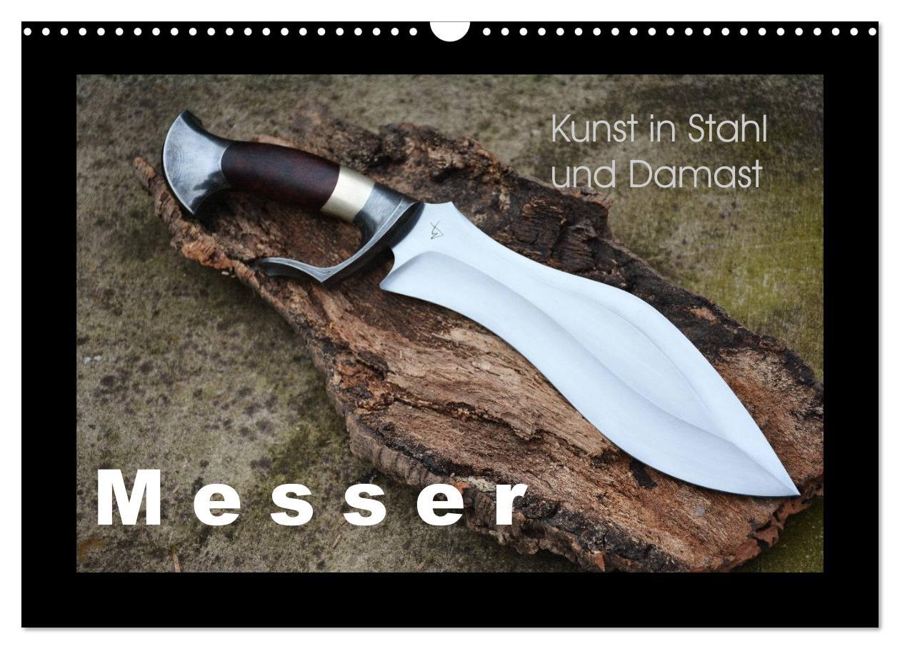 Cover: 9783435468508 | Kunst in Stahl und Damast - M e s s e r (Wandkalender 2025 DIN A3...