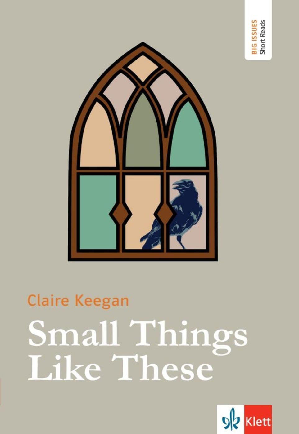 Cover: 9783125776494 | Small Things Like These | Lektüre mit digitalen Extras | Claire Keegan