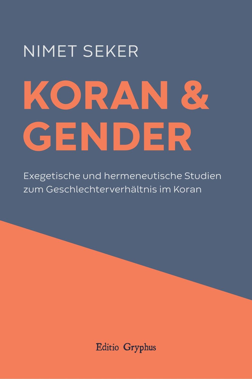 Cover: 9783981755169 | Koran und Gender | Nimet Seker | Taschenbuch | Paperback | 218 S.