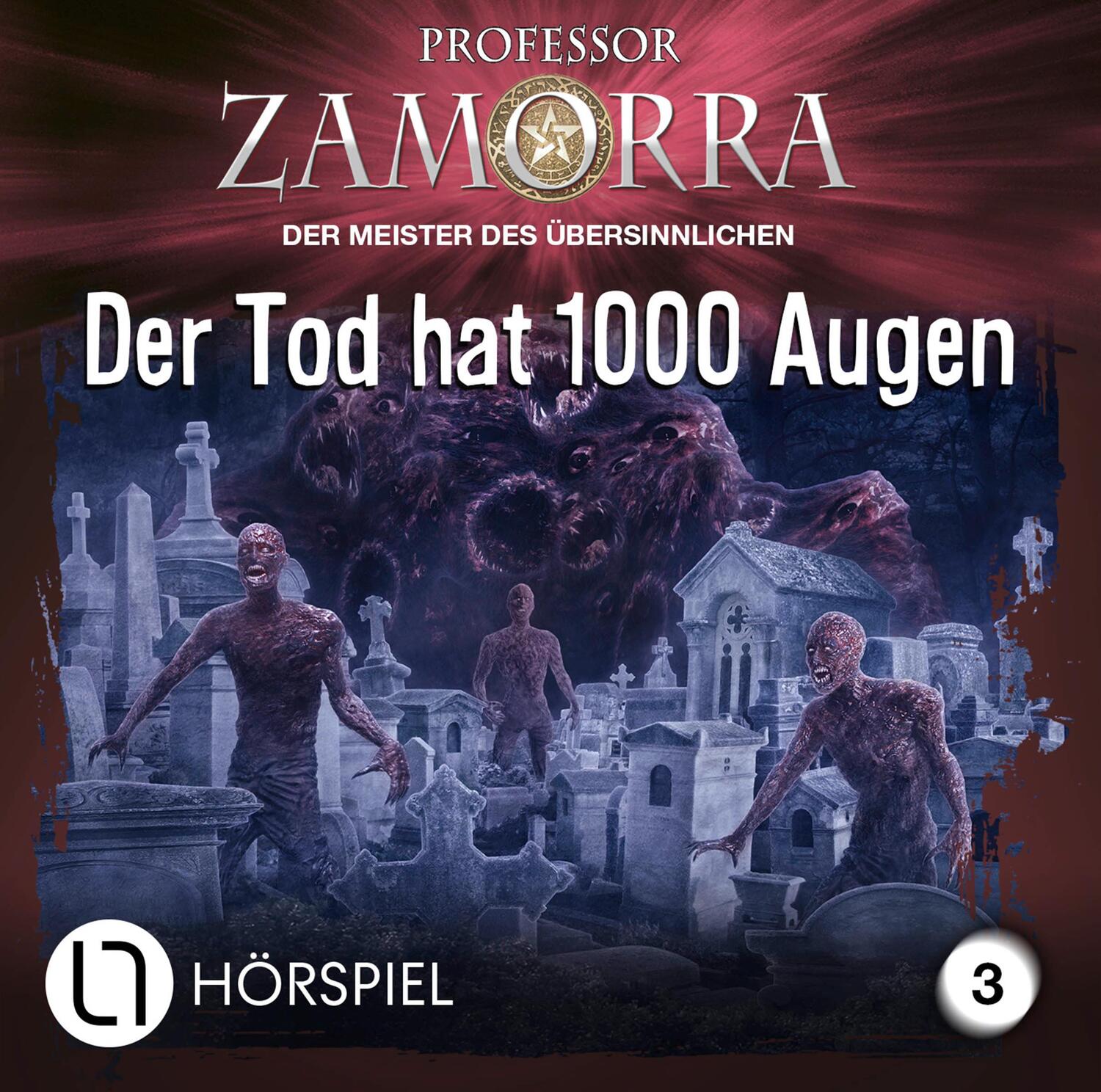 Cover: 9783785784655 | Professor Zamorra - Folge 3 | Der Tod hat 1000 Augen. Hörspiel. | CD