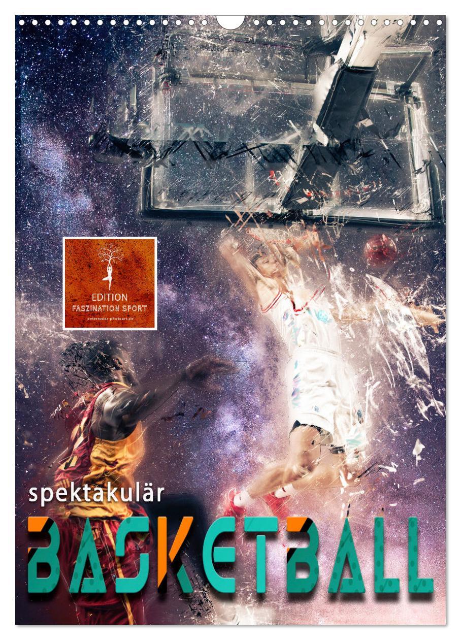 Cover: 9783435929429 | Basketball spektakulär (Wandkalender 2025 DIN A3 hoch), CALVENDO...