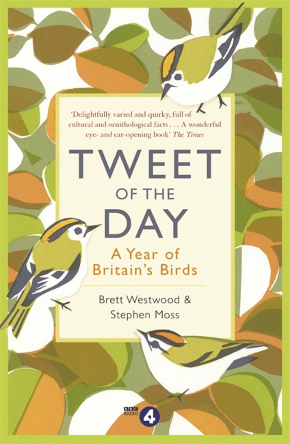 Cover: 9781473639300 | Tweet of the Day: A Year of Britain's Birds from the Acclaimed...