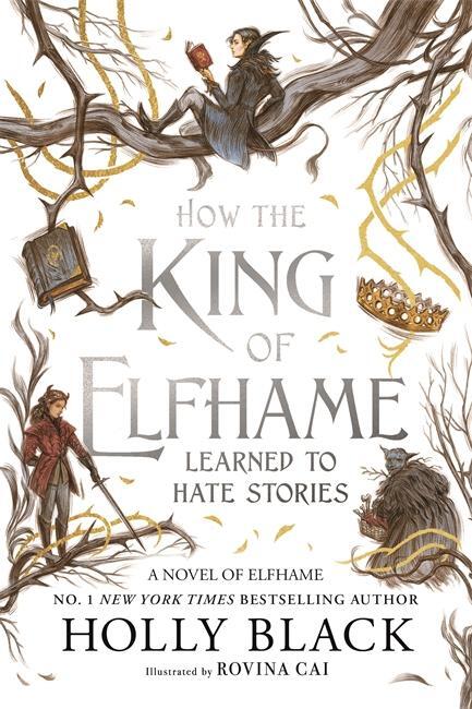 Cover: 9781471410017 | How the King of Elfhame Learned to Hate Stories | Holly Black | Buch